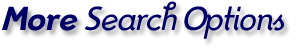 More Search Options
